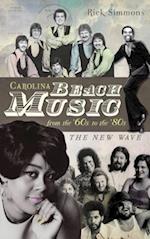 Carolina Beach Music from the '60s to the '80s