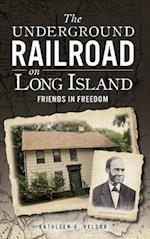 The Underground Railroad on Long Island
