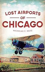 Lost Airports of Chicago