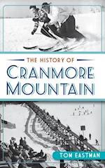 The History of Cranmore Mountain