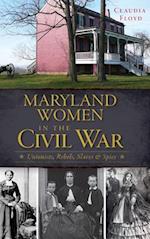 Maryland Women in the Civil War