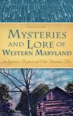 Mysteries and Lore of Western Maryland