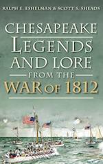 Chesapeake Legends and Lore from the War of 1812