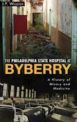 The Philadelphia State Hospital at Byberry