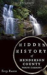 Hidden History of Henderson County, North Carolina