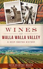 Wines of Walla Walla Valley
