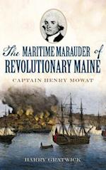 The Maritime Marauder of Revolutionary Maine