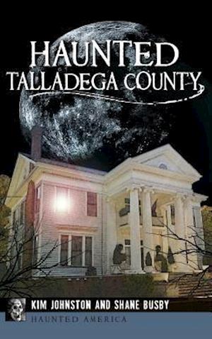 Haunted Talladega County