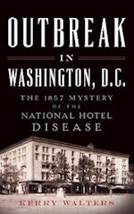 Outbreak in Washington, D.C.
