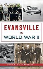 Evansville in World War II