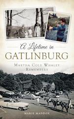 A Lifetime in Gatlinburg