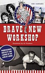 Brave New Workshop