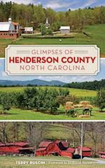 Glimpses of Henderson County, North Carolina