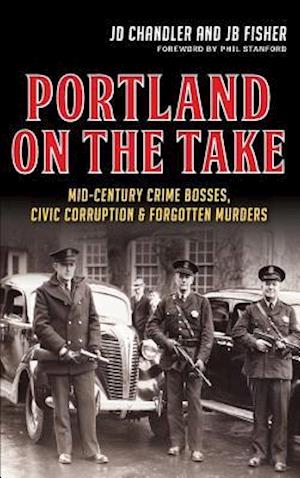 Portland on the Take