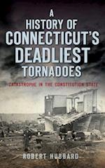 A History of Connecticut's Deadliest Tornadoes