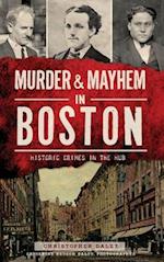 Murder & Mayhem in Boston