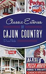Classic Eateries of Cajun Country