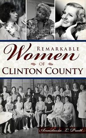 Remarkable Women of Clinton County