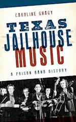 Texas Jailhouse Music