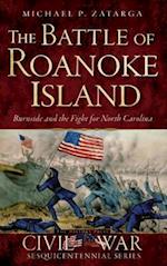 The Battle of Roanoke Island