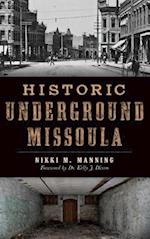 Historic Underground Missoula