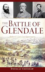 The Battle of Glendale