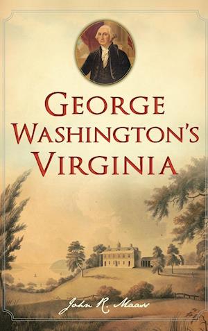 George Washington's Virginia