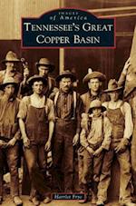 Tennessee's Great Copper Basin