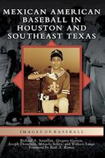 Mexican American Baseball in Houston and Southeast Texas