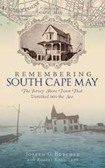 Remembering South Cape May