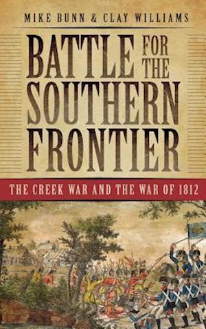 Battle for the Southern Frontier