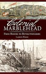 Colonial Marblehead