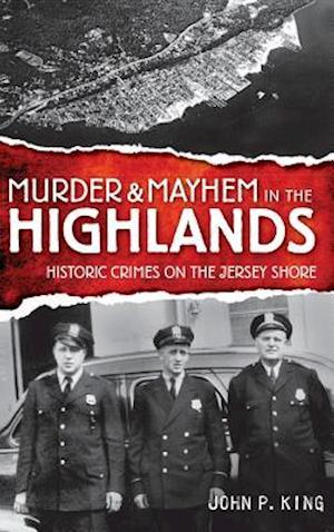 Murder & Mayhem in the Highlands