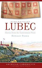 Remembering Lubec