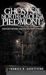 Ghosts of the North Carolina Piedmont