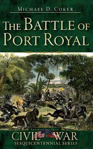 The Battle of Port Royal