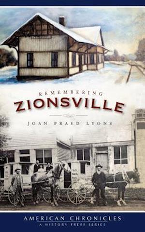 Remembering Zionsville