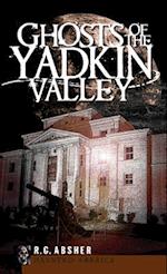 Ghosts of the Yadkin Valley