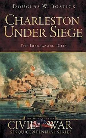 Charleston Under Siege