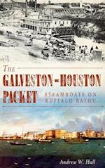 The Galveston-Houston Packet