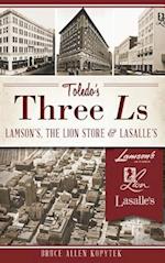 Toledo's Three Ls