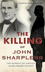 The Killing of John Sharpless