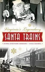 Virginia's Legendary Santa Trains