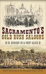 Sacramento's Gold Rush Saloons