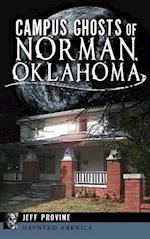 Campus Ghosts of Norman, Oklahoma