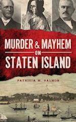 Murder & Mayhem on Staten Island