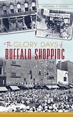 The Glory Days of Buffalo Shopping