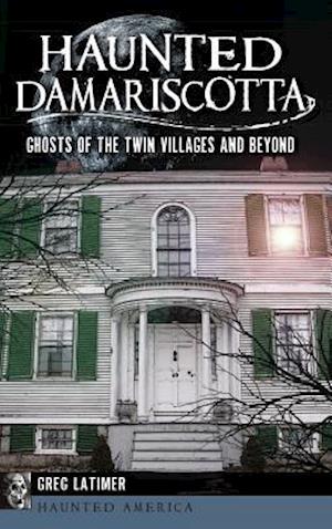 Haunted Damariscotta