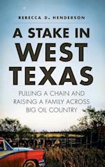 A Stake in West Texas