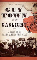 Guy Town by Gaslight